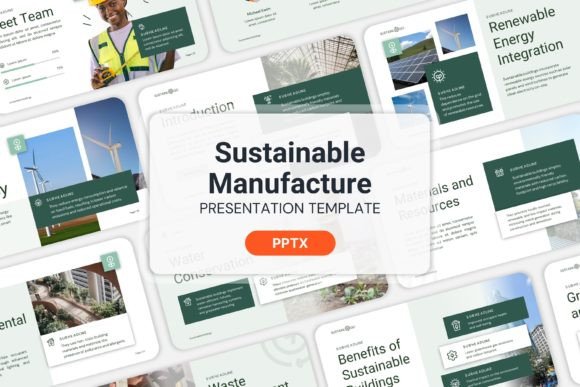Sustainable Manufacture PPT Templates for Modern Business